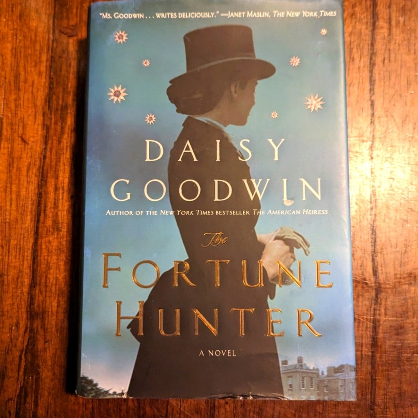 The Fortune Hunter by Daisy Goodwin